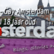 Homo's in Amsterdam - Minimaal 18 jaar oud