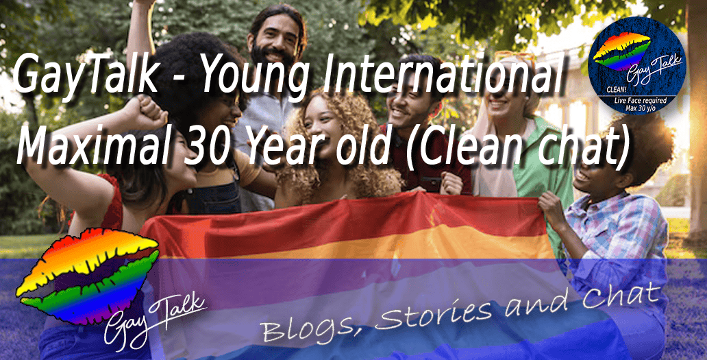 GayTalk - Young International (Clean!) 🏳️‍🌈🇺🇸🇪🇺🇨🇳